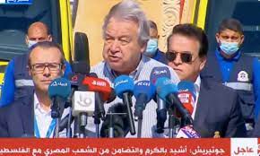 At Egypt’s Rafah crossing, UN chief reaffirms call for immediate ceasefire in Gaza